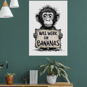 Zal Werken voor Bananen - Humoristische Apen Schet Poster