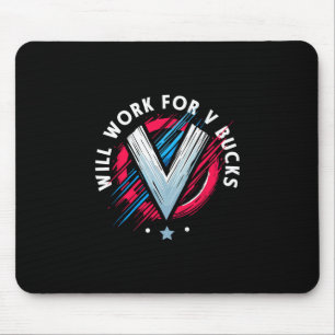 Zal werken voor V Bucks 1 Muismat