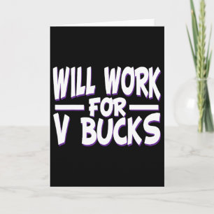 Zal Werken Voor V Bucks Ontwerp Gamer Jeugd Grappi Kaart