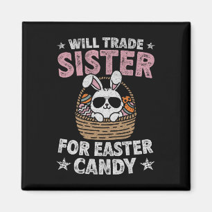 Zal Zus Ruilen Voor Pasen Snoep Grappige Jongens K Magneet