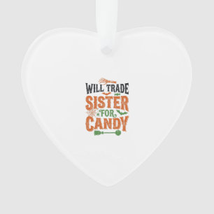 Zal Zus Ruilen Voor Snoep Halloween T-Shirt Ontwer Ornament
