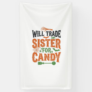Zal Zus Ruilen Voor Snoep Halloween T-Shirt Ontwer Spandoek