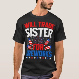 Zal Zus Ruilen Voor Vuurwerk 4 Juli T-shirt