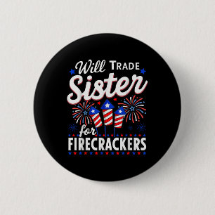 Zal Zus Ruilen Voor Vuurwerk Grappig 4 Juli Ronde Button 5,7 Cm