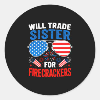 Zal zus ruilen voor vuurwerk grappig 4 juli ronde sticker
