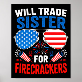 Zal zus ruilen voor vuurwerk grappige 4 juli poster
