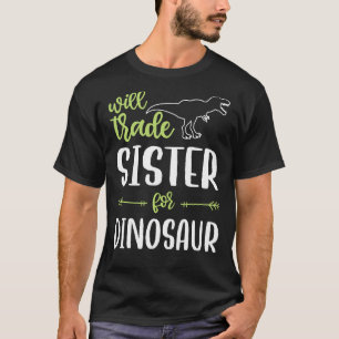 Zal zuster ruilen voor dinosaurus bijpassende fami t-shirt