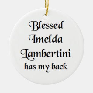 zalige imelda lambertini keramisch ornament