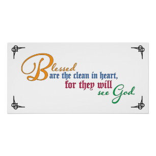 Zaligheid: Zalig zijn de schone in het hart Perfect Poster