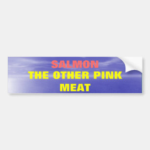 Zalm het andere roze vlees bumpersticker