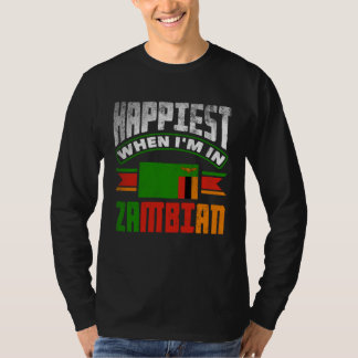 Zambiaans Zambia Zambiaanse vlag Gelukkigst als ik T-shirt