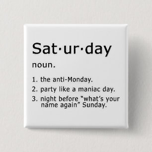 Zaterdag door Definitie Vierkante Button 5,1 Cm