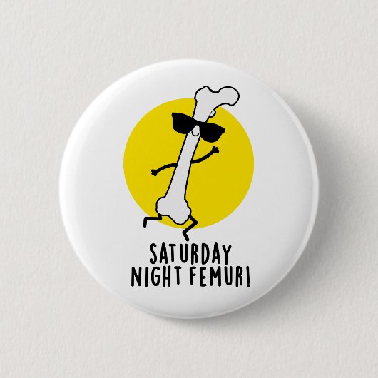 zaterdag nacht Funny Bone Pun Ronde Button 5,7 Cm (Voorkant)