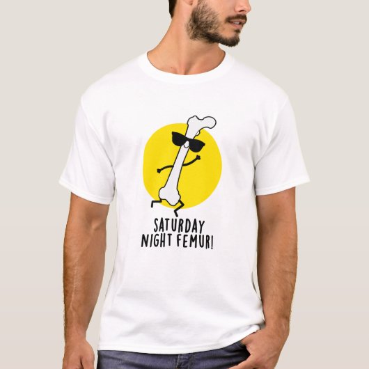 zaterdag nacht Funny Bone Pun T-shirt (Voorkant)