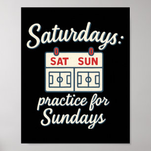 Zaterdag Praktijk Voor Zondag Voetbal Ouder Roman Poster