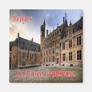zBE042 BRUGGE Het Gruuthuse Museum, Koelkast Magneet
