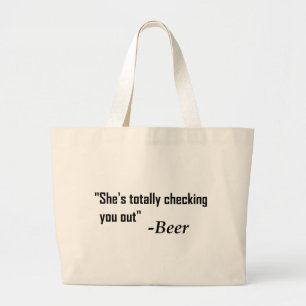 "Ze controleert je helemaal uit" - Bier Grote Tote Bag