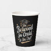 Ze dacht dat ze het kon, dus ze deed Afstuderen Papieren Bekers (Voorkant)