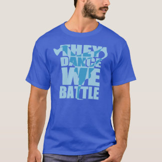 Ze dans, we vechten (wit) t-shirt