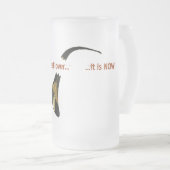 Ze denken dat het allemaal voorbij is... matglas bierpul (Voorkant rechts)