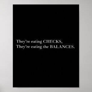 Ze eten de cheques, ze eten de balan poster