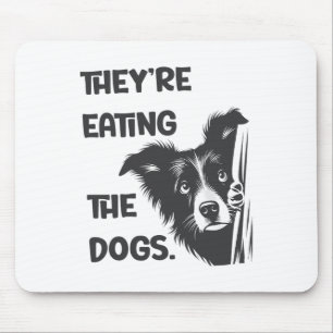 Ze eten de honden Amerikaanse verkiezing Trump 202 Muismat
