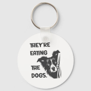 Ze eten de honden Amerikaanse verkiezing Trump 202 Sleutelhanger
