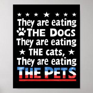 Ze Eten De Honden De Katten De Huisdieren Grappige Poster