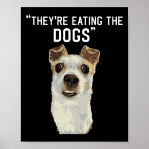 Ze eten de honden de katten de huisdieren Trump 20 Poster