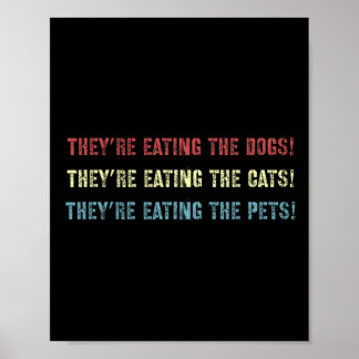 Ze eten de honden die President Kamala H ondersteu Poster