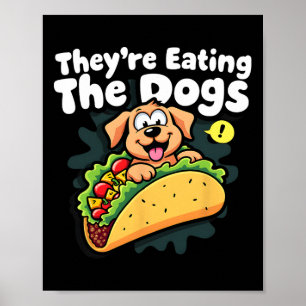 Ze Eten De Honden Grappig Trump De Katten De Poster