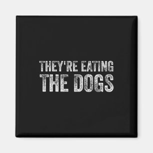 Ze Eten De Honden Trump 2025 Amerika Verkiezing Magneet