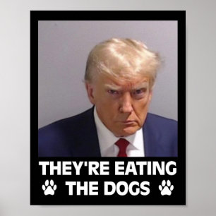Ze Eten De Honden Trump 2025 Amerika Verkiezing Poster