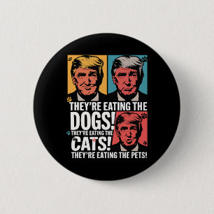 Ze Eten De Honden Trump Vs Kamala 2025 Verkiezing Ronde Button 5,7 Cm