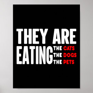 Ze eten de honden - ze eten de katten poster