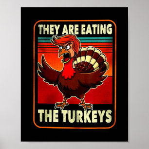 Ze eten kalkoen grappig Donald Trump Thanksgiving Poster