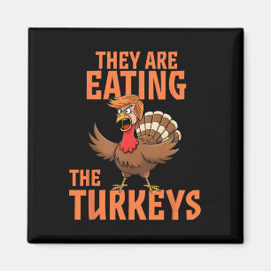 Ze eten Turkije grappig Donald Trump Thanksgiving Magneet