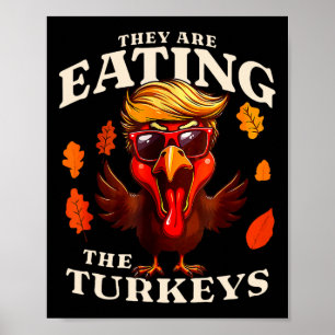 Ze eten Turkije grappige Trump Thanksgiving Poster