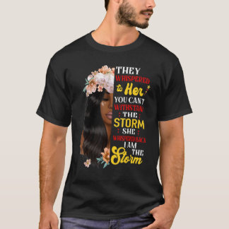 Ze fluisterde terug Ik ben de storm Black History T-shirt
