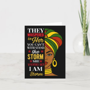 Ze fluisterden dat ik het Storm Afro Queen Women G Kaart