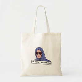 Ze gaat hier niet eens heen Grappig Tote Bag