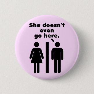 Ze gaat hier niet eens. ronde button 5,7 cm