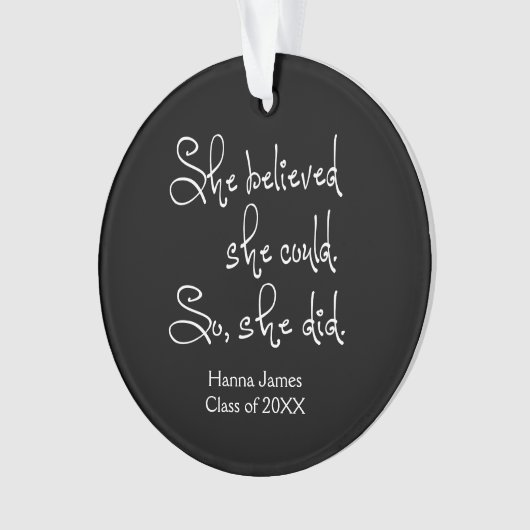 Ze geloofde dat ze Afstuderen kon geven Ornament (voorkant)