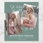 Ze geloofde dat ze dat kon zodat ze afstuderen wij wijn etiket (Enkel label)