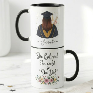 Ze geloofde dat ze het kon dus deed ze het Diploma Mok