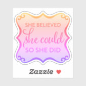 Ze geloofde dat ze kon Stickers (Vel)