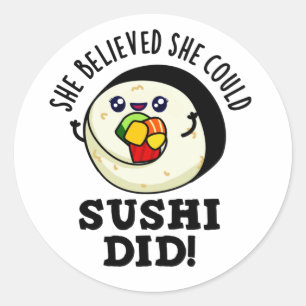 Ze geloofde dat ze Sushi een positieve voedselwoor Ronde Sticker