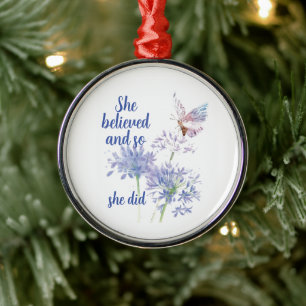 Ze geloofde en dus Motiverende Spreuk Vlinder Metalen Ornament