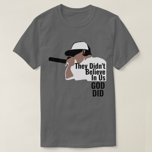 Ze geloofden niet in ons dat God T-shirt deed (Design voorkant)