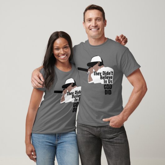 Ze geloofden niet in ons dat God T-shirt deed (Unisex)